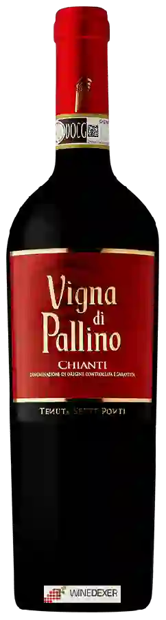 Winery Tenuta Sette Ponti - Vigna di Pallino Chianti Winery Tenuta Sette Ponti - Vigna di Pallino Chianti