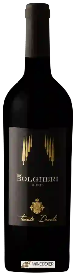 Winery Tenute Ducali - Bolgheri Winery Tenute Ducali - Bolgheri