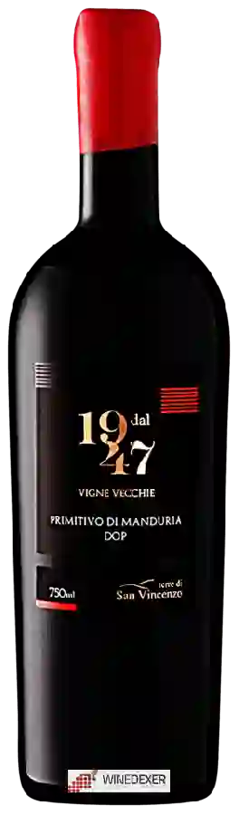 Winery Terre di San Vincenzo - Dal 1947 Primitivo di Manduria Winery Terre di San Vincenzo - Dal 1947 Primitivo di Manduria