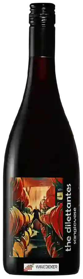 Winery The Dilettantes - Sangiovese Winery The Dilettantes - Sangiovese