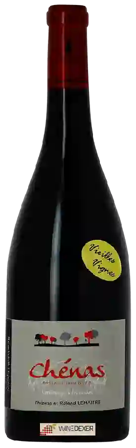 Winery Thérèse et Roland Lemaitre - Vieilles Vignes Chénas Winery Thérèse et Roland Lemaitre - Vieilles Vignes Chénas