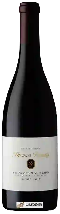 Winery Thomas Fogarty - Will's Cabin Vineyard Pinot Noir Winery Thomas Fogarty - Will's Cabin Vineyard Pinot Noir