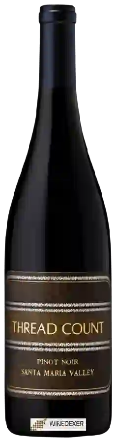 Winery Thread Count - Pinot Noir Winery Thread Count - Pinot Noir