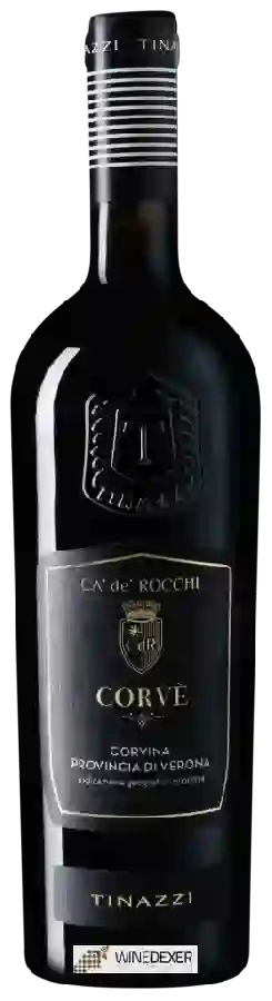 Winery Tinazzi - Ca' de' Rocchi Corvè Corvina della Provincia di Verona