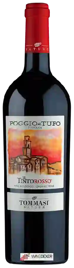 Winery Tommasi - Poggio al Tufo TintoRosso Winery Tommasi - Poggio al Tufo TintoRosso