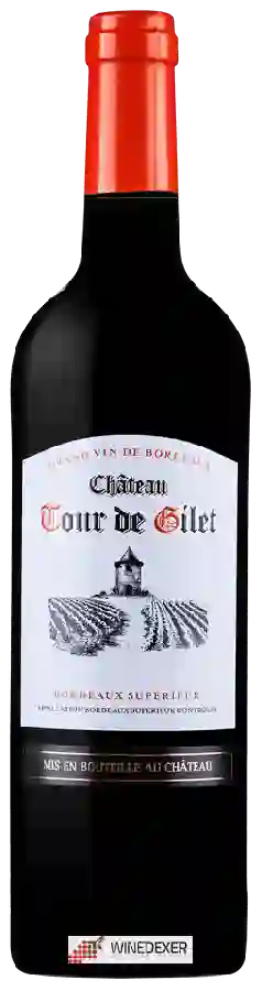 Château Tour de Gilet - Bordeaux Supérieur Château Tour de Gilet - Bordeaux Supérieur