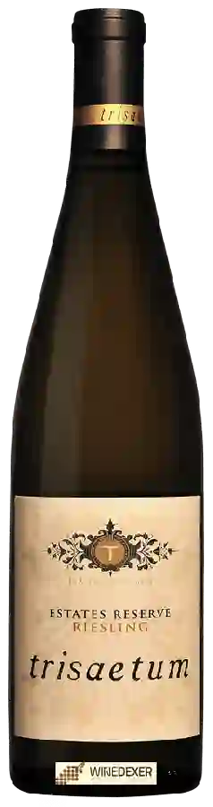 Winery Trisaetum - Estates Reserve Riesling