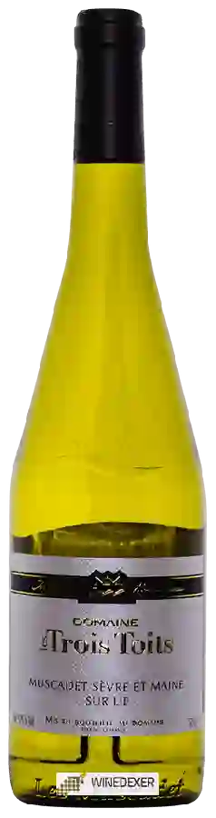 Domaine des Trois Toits - Muscadet Sèvre et Maine Sur Lie