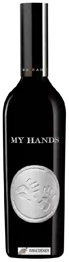 Winery Two Hands - My Hands