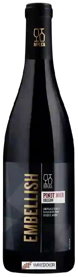 Winery Replica - Embellish Pinot Noir Winery Replica - Embellish Pinot Noir