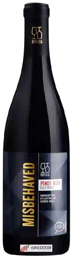 Winery Replica - Misbehaved Pinot Noir Winery Replica - Misbehaved Pinot Noir