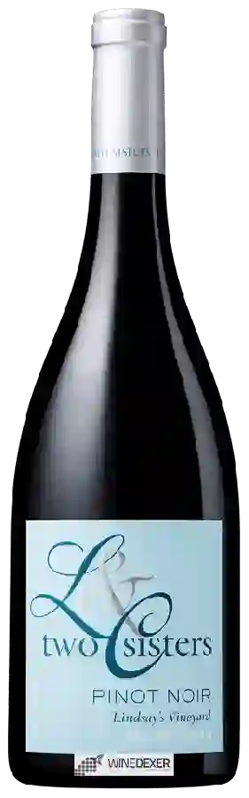 Winery Two Sisters - Lindsay's Vineyard Pinot Noir