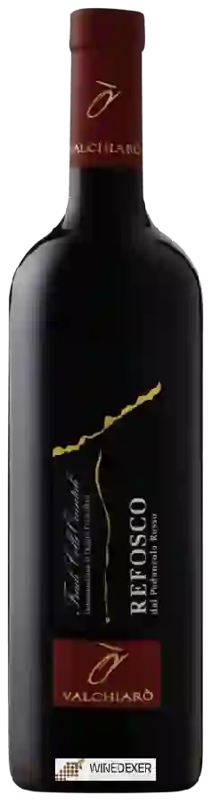 Winery Valchiaro - Refosco dal Peduncolo Rosso