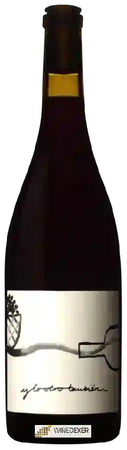 Winery Valencia & Garcia - Y Lo Otro También Bobal