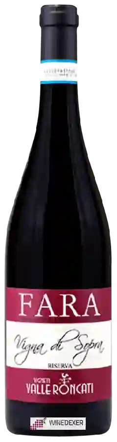 Winery Vigneti Valle Roncati - Vigna di Sopra Fara Riserva