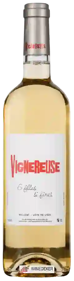 Winery Vignereuse - 6 Filles si Fines Winery Vignereuse - 6 Filles si Fines
