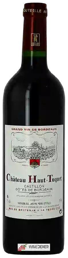 Vignobles Lafaye Père et Fils - Château Haut Tuquet Castillon - Côtes de Bordeaux Vignobles Lafaye Père et Fils - Château Haut Tuquet Castillon - Côtes de Bordeaux