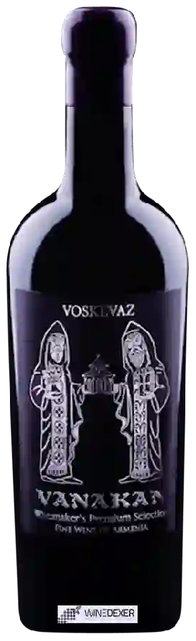 Winery Voskevaz (ՈՍԿԵՎԱԶ) - Vanakan Winery Voskevaz (ՈՍԿԵՎԱԶ) - Vanakan