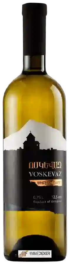 Winery Voskevaz (ՈՍԿԵՎԱԶ) - White Semi Sweet Winery Voskevaz (ՈՍԿԵՎԱԶ) - White Semi Sweet