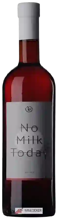 Winery Bernhardt - No Milk Today