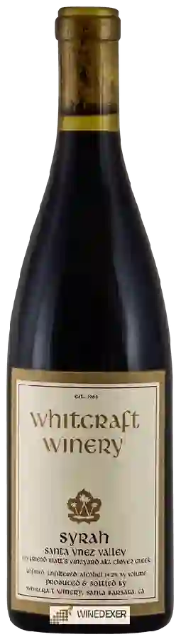 Winery Whitcraft - My Friend Matt's Vineyard aka Clover Creek Syrah