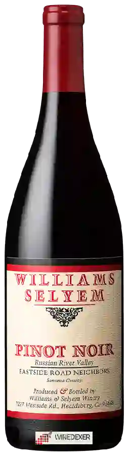 Winery Williams Selyem - Eastside Road Neighbors Pinot Noir Winery Williams Selyem - Eastside Road Neighbors Pinot Noir