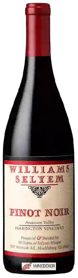 Winery Williams Selyem - Ferrington Vineyard Pinot Noir Winery Williams Selyem - Ferrington Vineyard Pinot Noir
